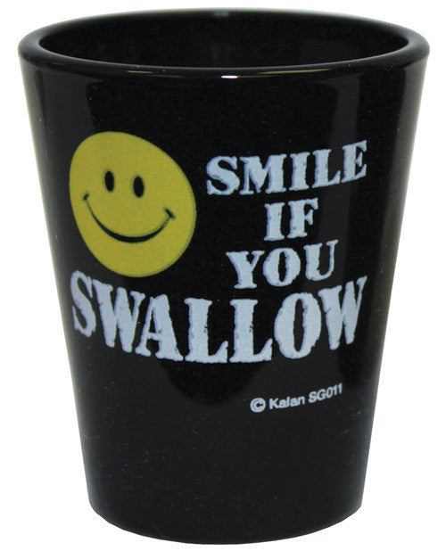 Smile If You Swallow Shot Glass