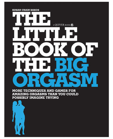 The Little Book Of The Big Orgasm