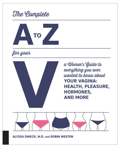 The Complete A To Z For Your V Women's Guide