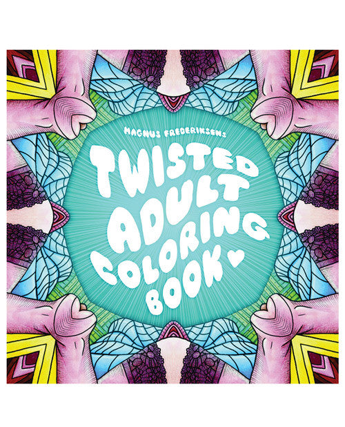 Twisted Adult Coloring Book